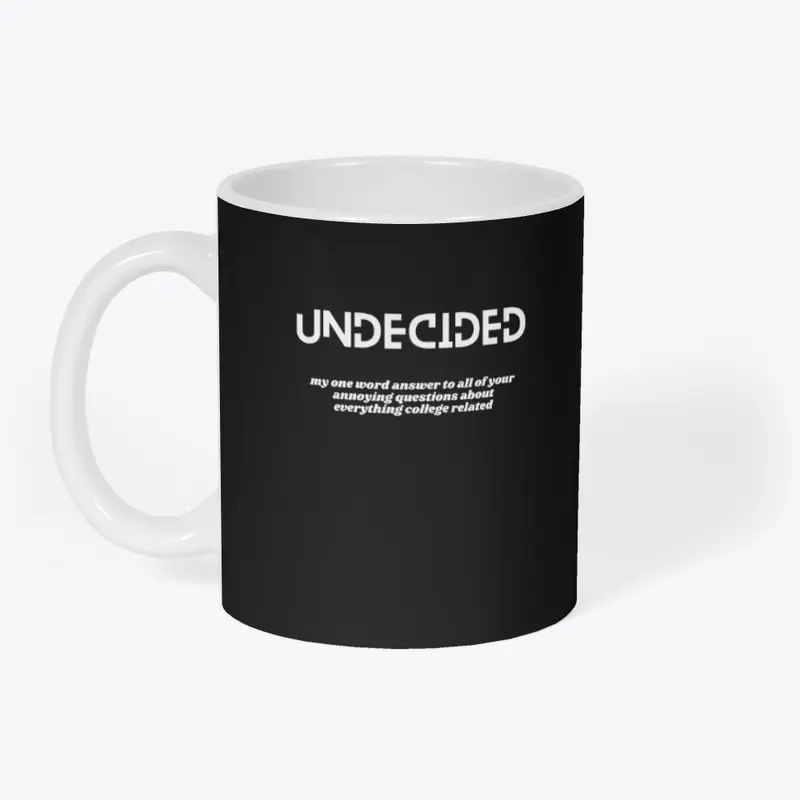 UNDECIDED | Funny Student T-Shirt